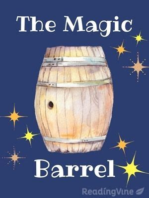The mwgic barrel